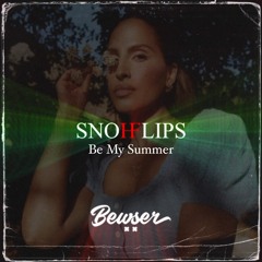 Snoh Aalegra - Be My Summer (Bewser Bounce Remix)