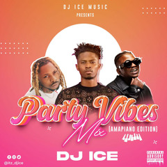 DJ Ice - Party Vibes Mix [Vol. 1]