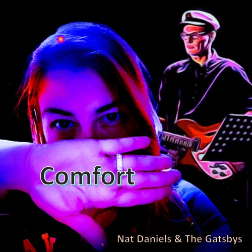 Comfort - Nat Daniels & The Gatsbys