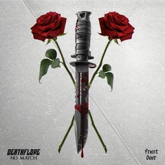 DeathFlore - No Match [Free Download]