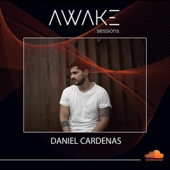 Daniel Cardenas - Awake Sessions 031