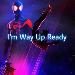 Im Way Up Ready Jaden Smith SpiderMan mashup