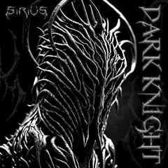 Dark Knight (Original Mix) - Sirius