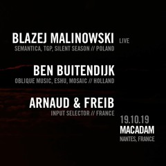 Ben Buitendijk @ Input Selector Party, Macadam, Nantes (19/10/2019)