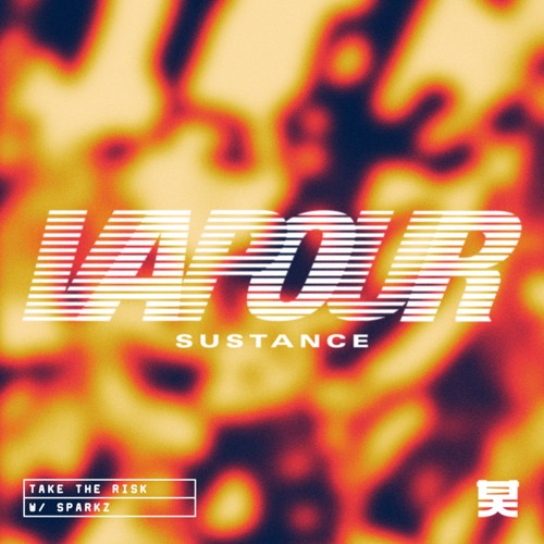 Sustance & Sparkz - Take The Risk