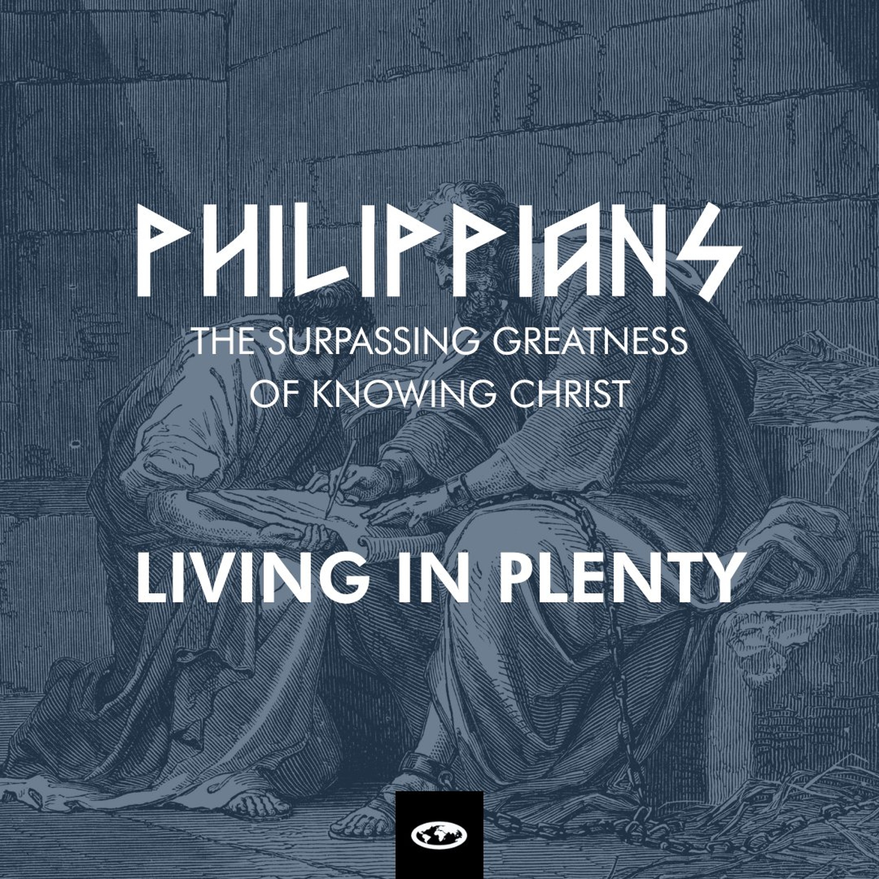 Philippians The Surpassing Worth of Knowing Christ  Living in Plenty - Phil 410-23  Ps. Sammy Njenga