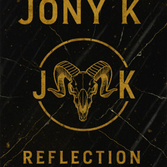 Reflection - Jony K