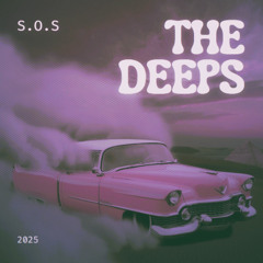 THE DEEPS (Sped up)