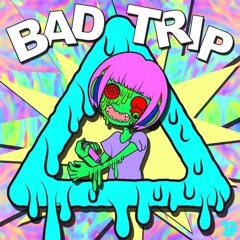 STICKY DUBZ - Bad Trip (FREE DOWLOAD)
