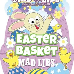 PDF✔read❤online Easter Basket Mad Libs: World's Greatest Word Game