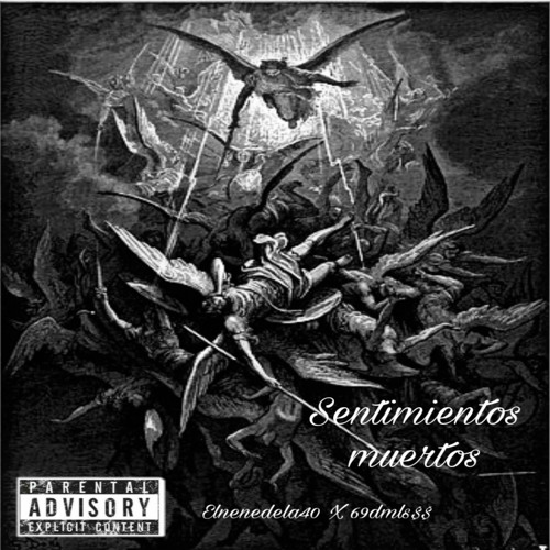 Sentimientos muertos X 69DML$$$