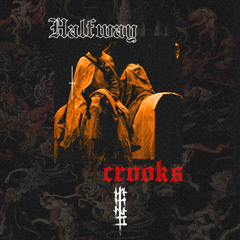 HALFWAY CROOKS TAPE [SAJAD SHAHI, POORI, DORCCI, CHVRSI, ERFAN]