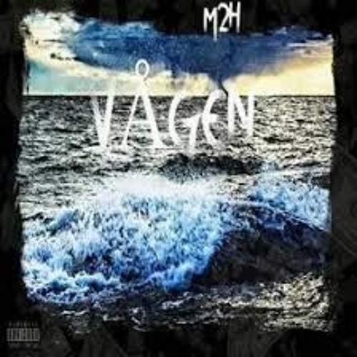 M2H - Vågen (studiokvalitet)