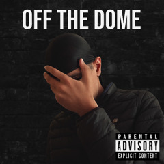 Off The Dome