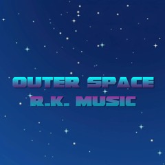 Outer Space - R.K. Music