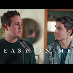 Easy On Me (Adele) Acoustic Duet - Sam Tsui & Casey Breves Cover