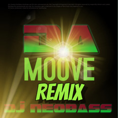 Dj Neobass - da Moove (RMX)