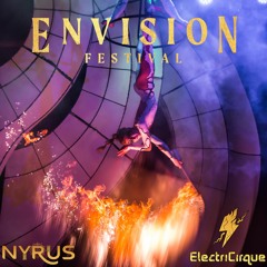 ElectriCirque - Envision 2023 Luna Stage Live Performance (Produced By Nyrus)