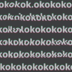 okgiorgio - okokok (Nowhere Further Remix)