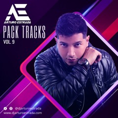 Arturo Estrada - Pack Tracks Vol. 9  ¡¡¡ CLICK DOWNLOAD !!!