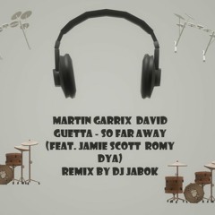 David Guetta&Martin Garrix - So Far Away Remix By Jabok Full Version