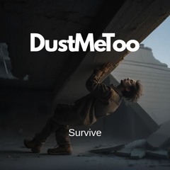 Survive