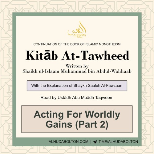 Chapter 37: Acting For Worldly Gains (Part 2)