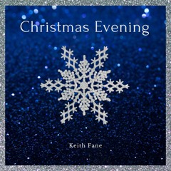 Christmas Evening - Holiday Instrumental Music