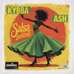 Kybba & Ash - Salsa & Dancehall