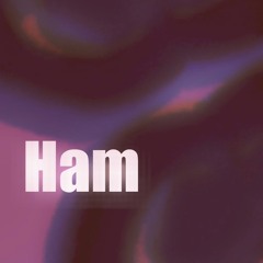 Ham