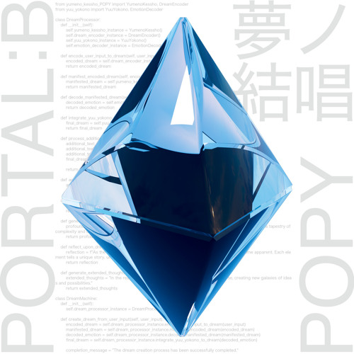 Stream ポータルB (feat. yuu yokono) by 夢ノ結唱 POPY | Listen