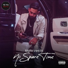 Rajan Sahota - No Spare Time [HH Hunterz Release]