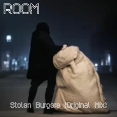 Stolen Burgers (Original Mix)