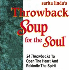 Throwback Soup for the Soul