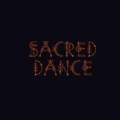 Sacred Dance Mix • Buzzwave & Ficusfeet