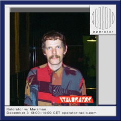 Italorator w/ Marsman [Episode 20]