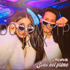 Me contro Te - SONO NEL PRIME (Dooomstp REMIX) *FREE DOWNLOAD*