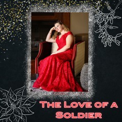 The Love Of A Soldier