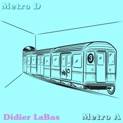 Metro D Metro A    W.I.P.   need feedback