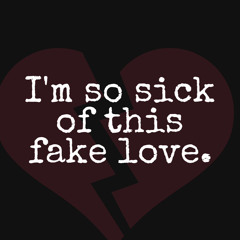 FAKE LOVE FT. JJ