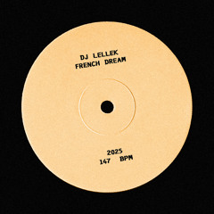 DJ LELLEK - French Dream (FREE DL)
