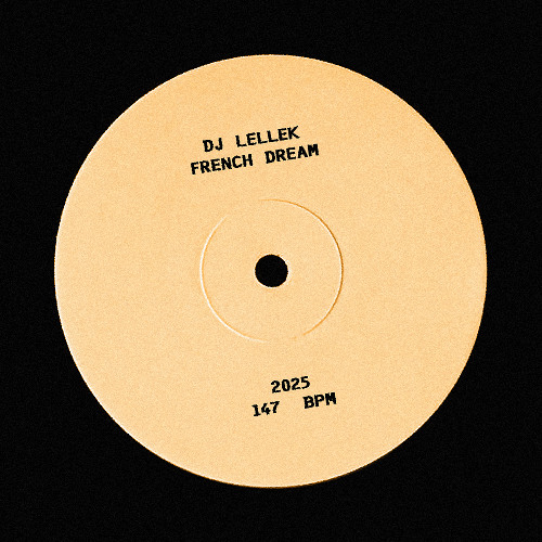 DJ LELLEK - French Dream (FREE DL)