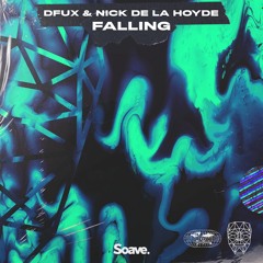 DFUX & Nick De La Hoyde - Falling