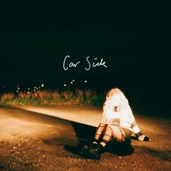 Car Sick - Daisy Clark