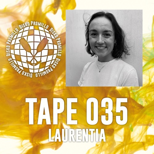 Disko Promillo Tape 035 - Laurentia
