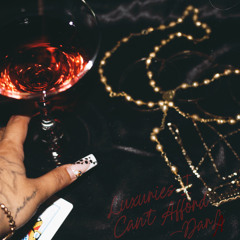 Luxuries I Can't Afford