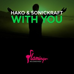 Hako, Sonickraft - With You (Radio Edit)