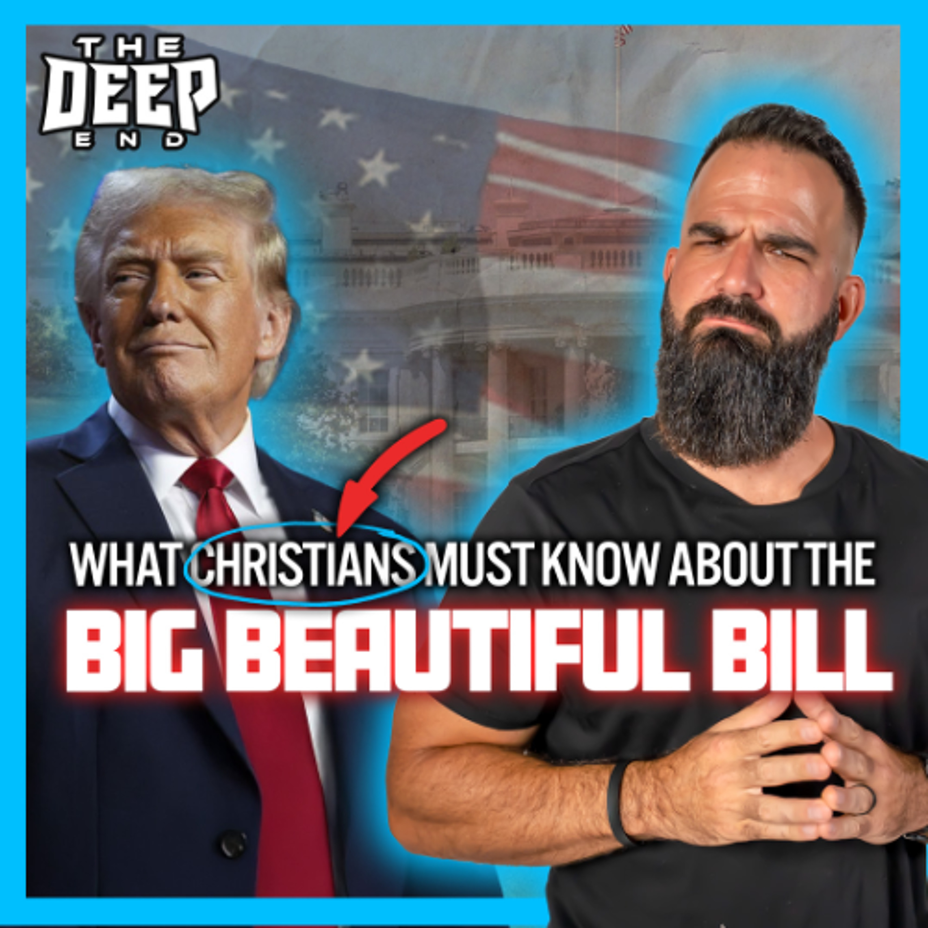 Christians Need to Read the Fine Print: The Big Beautiful Bill Breakdown