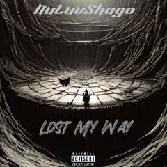 Lost My Way FT: noluvza