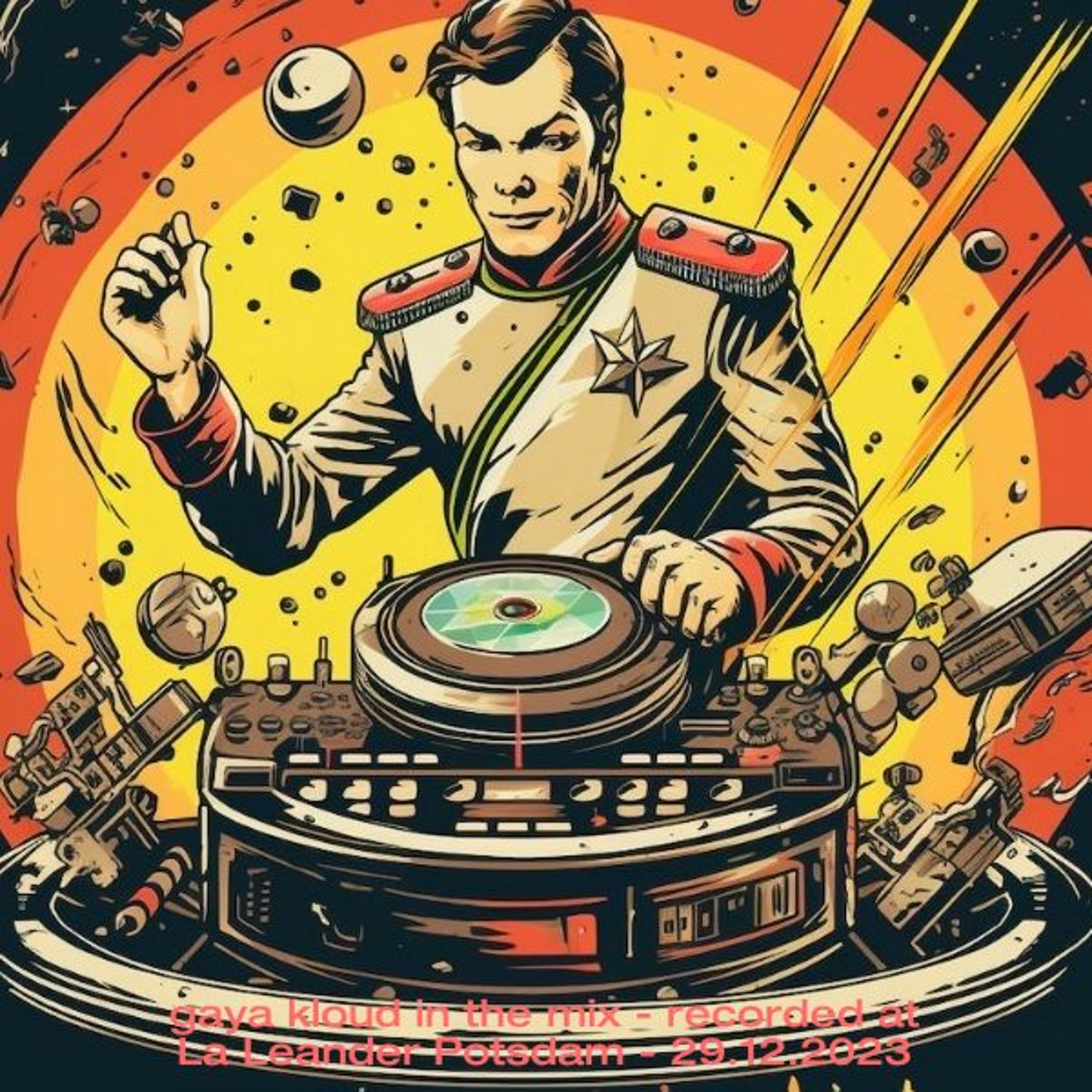 Gaya Kloud - Live Dj Set @ La Leander Potsdam  - 29.12.2023 episode artwork